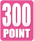 300�|�C���g